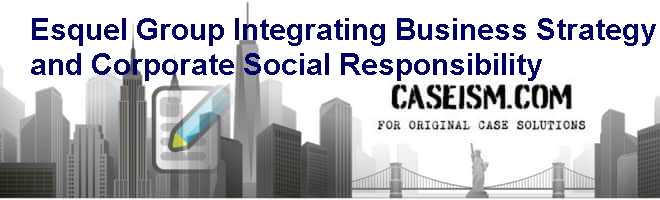 Esquel Group Integrating Business Strategy and Corporate Social